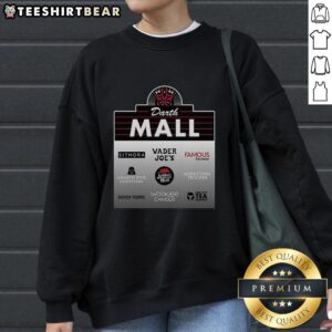 Alt Text: Premium Visit The Darth Mall Sweatshirt featuring a stylish design perfect for fans of sci-fi and pop culture.