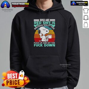 Alt Text: Vintage hoodie featuring Snoopy with Roses are red, shit is brown graphic, perfect for casual wear.