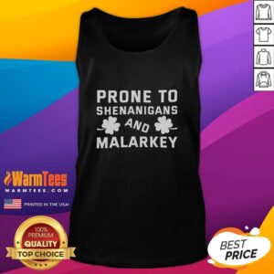 Original Prone to Shenanigans and Malarkey St. Patrick's Day tank top featuring festive green design and playful text.