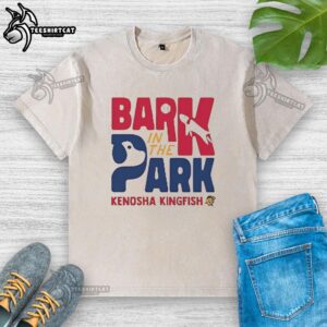 Alt Text: Good Kenosha Kingfish Bark in the Park washed t-shirt featuring fun dog-themed graphics for pet lovers.