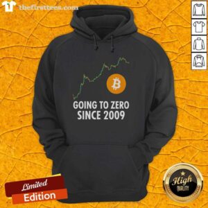 Stylish Bitcoin hoodie with 'Top Going to Zero Since 2009' design, perfect for cryptocurrency enthusiasts and casual wear.