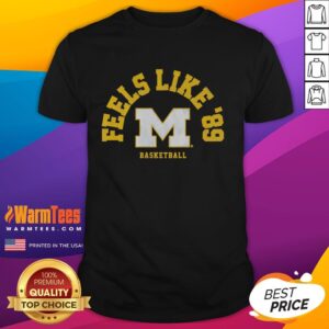 Good Michigan Basketball Feels Like '89 T-Shirt featuring iconic Michigan colors and vintage basketball graphics.