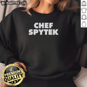 Alt Text: Official Chef Spytek Sweatshirt featuring a stylish design and high-quality fabric, perfect for culinary enthusiasts.