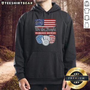 Top We The People Milwaukee Brewers hoodie featuring 'American Since 1776' design, perfect for fans and casual wear.