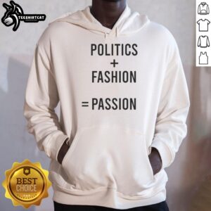 Stylish Nice Politics Fashion Passion Hoodie in vibrant colors, perfect for expressing your political views with flair.