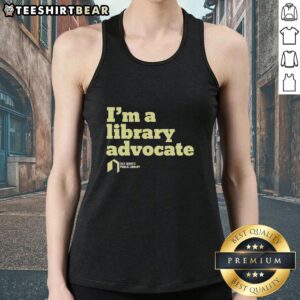 Premium 'I'm A Library Advocate' Tank Top showcasing a stylish design for book lovers and library supporters.