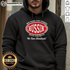 Good Bussin Big Hugs Tiny Kisses With The Boys No Free Shoutouts Logo Hoodie in trendy streetwear style.