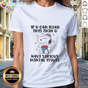 Good Snoopy graphic tee for ladies featuring playful text design, perfect for casual wear and dog lovers.