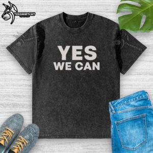Original Yes We Can Bro Washed T-Shirt in a casual style, perfect for everyday wear and expressing positivity.