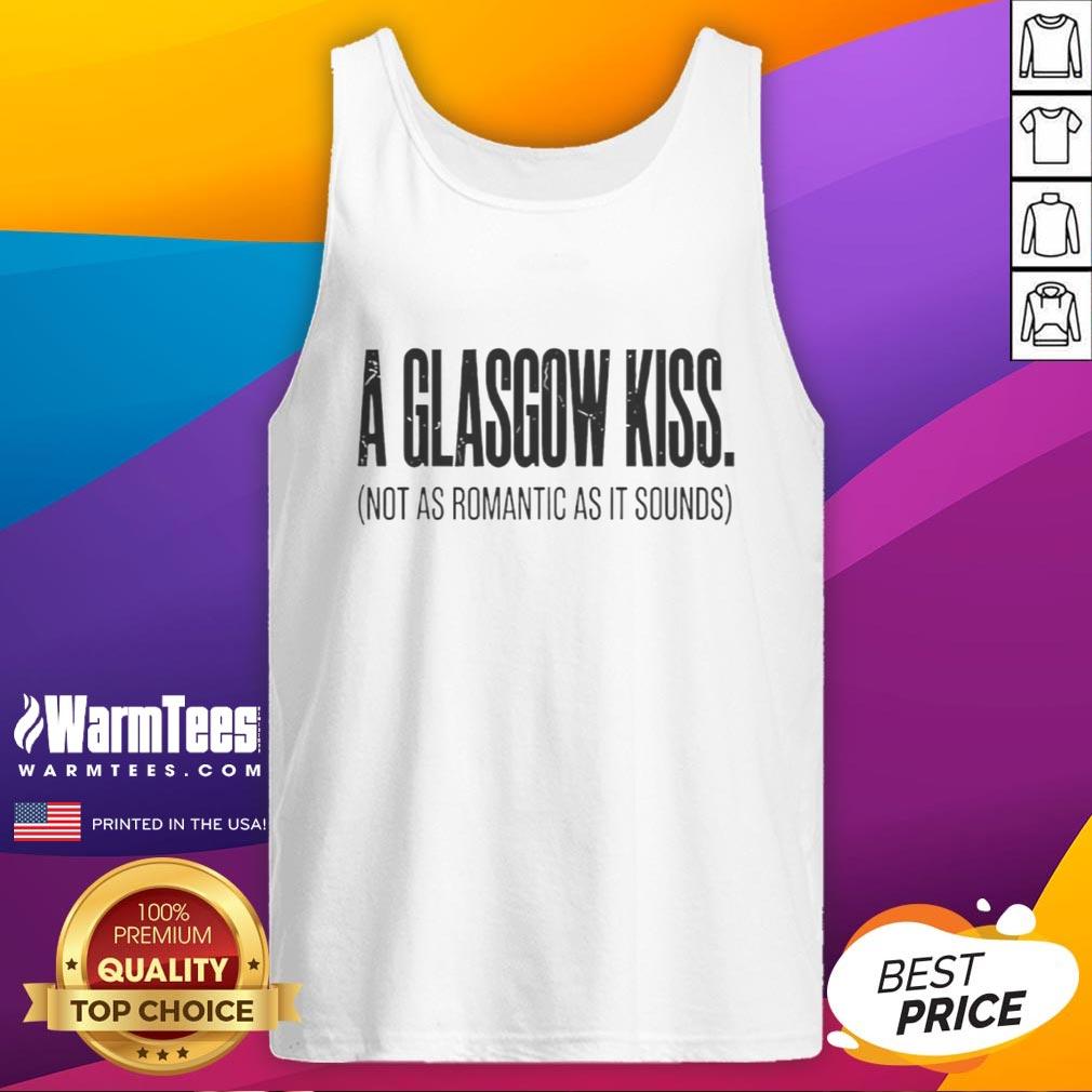 nice-a-glasgow-kiss-not-as-romantic-as-it-sounds-tank-top Nice A Glasgow Kiss tank top featuring playful graphic design, perfect for casual wear and showcasing Scottish humor.