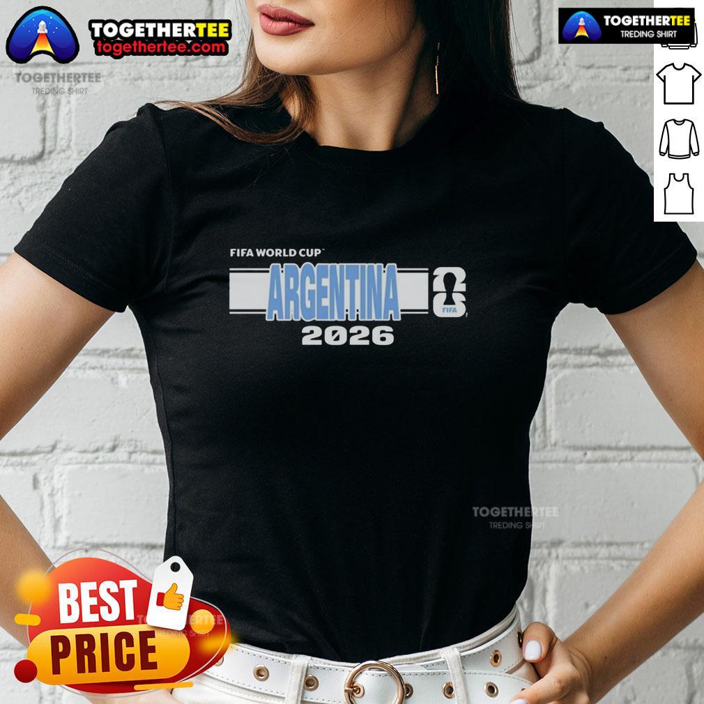 Nice Argentina Fifa 2026 World Cup Ladies Tee Nice Argentina FIFA 2026 World Cup ladies tee featuring vibrant colors and stylish design for soccer fans.