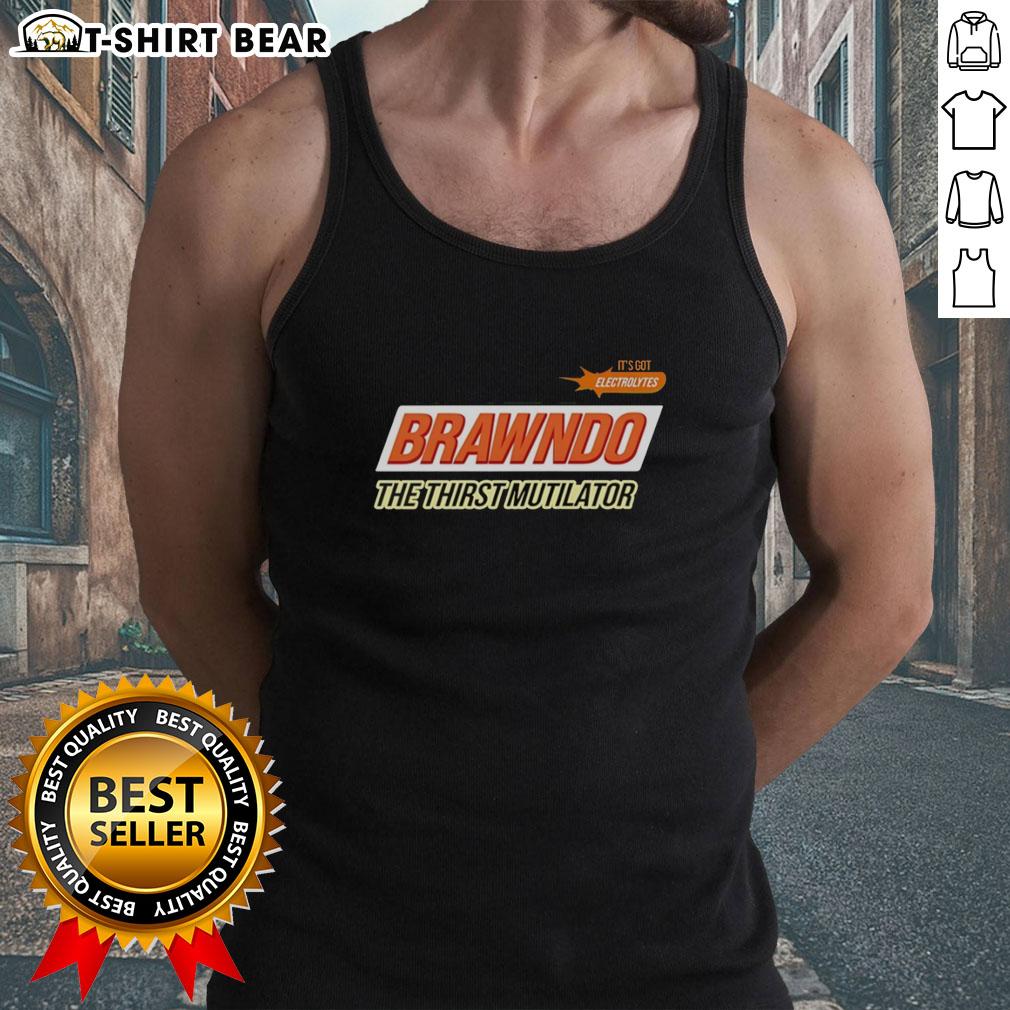 Nice Brawndo The Thirst Mutilator Tank Top Nice Brawndo The Thirst Mutilator tank top featuring vibrant graphics and a relaxed fit, perfect for fans of the cult classic.