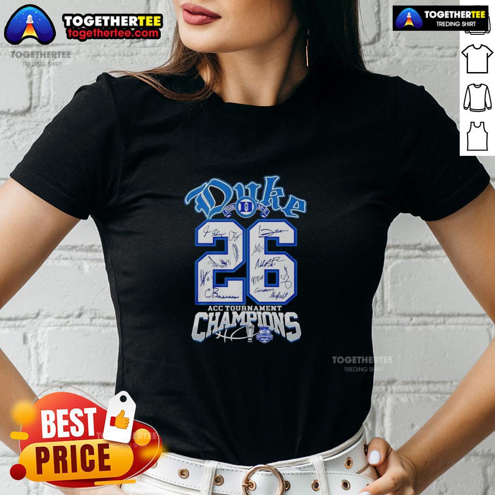Nice Duke Blue Devils 2026 Acc Tournament Champions Signatures Phrase Ladies-Tee 2026 ACC Tournament Champions signatures on a Duke Blue Devils ladies tee, celebrating team pride and victory.