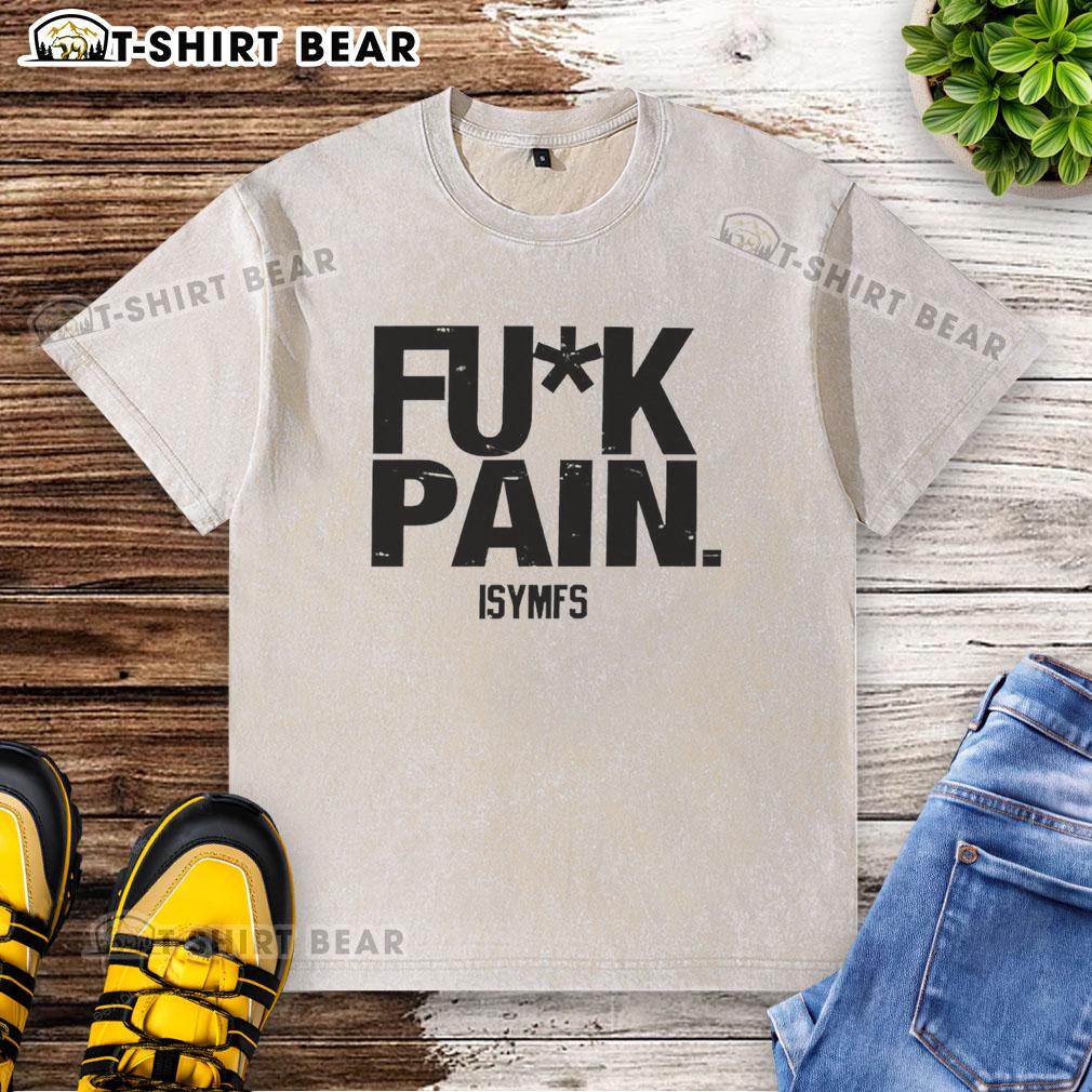 Nice Fuk Pain Isymfs I Will Not Fail My Success Washed T Shirt Motivational 'I Will Not Fail' T-shirt design featuring 'Nice Fuk Pain' slogan, perfect for success-driven individuals.