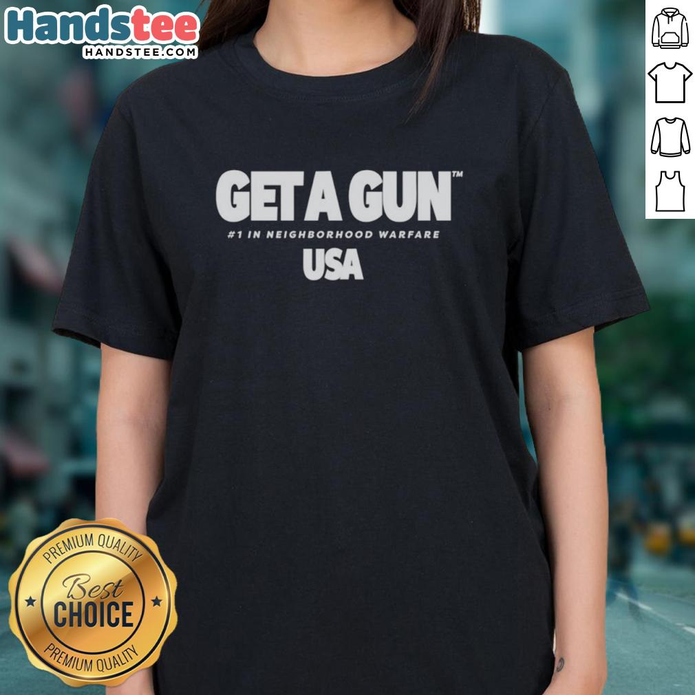 nice-geta-gun-tm-1-in-neighborhood-warfare-usa-text-ladies-tee Nice Geta Gun Tm-1 Ladies Tee featuring Neighborhood Warfare USA design, perfect for stylish casual wear.