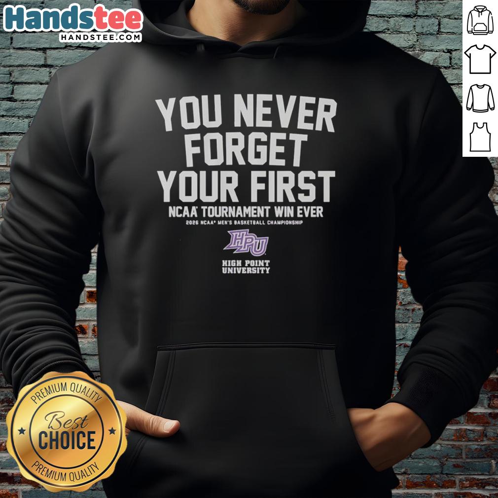 nice-high-point-panthers-mens-basketball-you-never-forget-your-first-ncaa-tournament-win-hoodie Alt Text: Nice High Point Panthers men's basketball hoodie celebrating your first NCAA tournament win, stylish and comfortable.