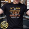 Hebrews T-Shirt featuring 'Let Us Run With Endurance The Race That Is Set Before Us' inspirational design.