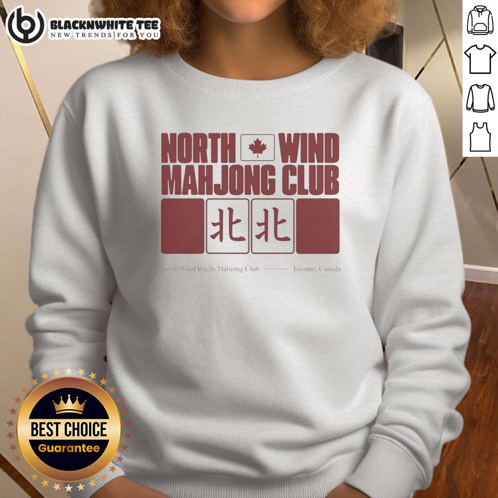 Nice North Wind Mahjong Club Toronto Canada Sweatshirt Cozy Nice North Wind Mahjong Club Toronto Canada sweatshirt featuring vibrant design and comfortable fit for enthusiasts.