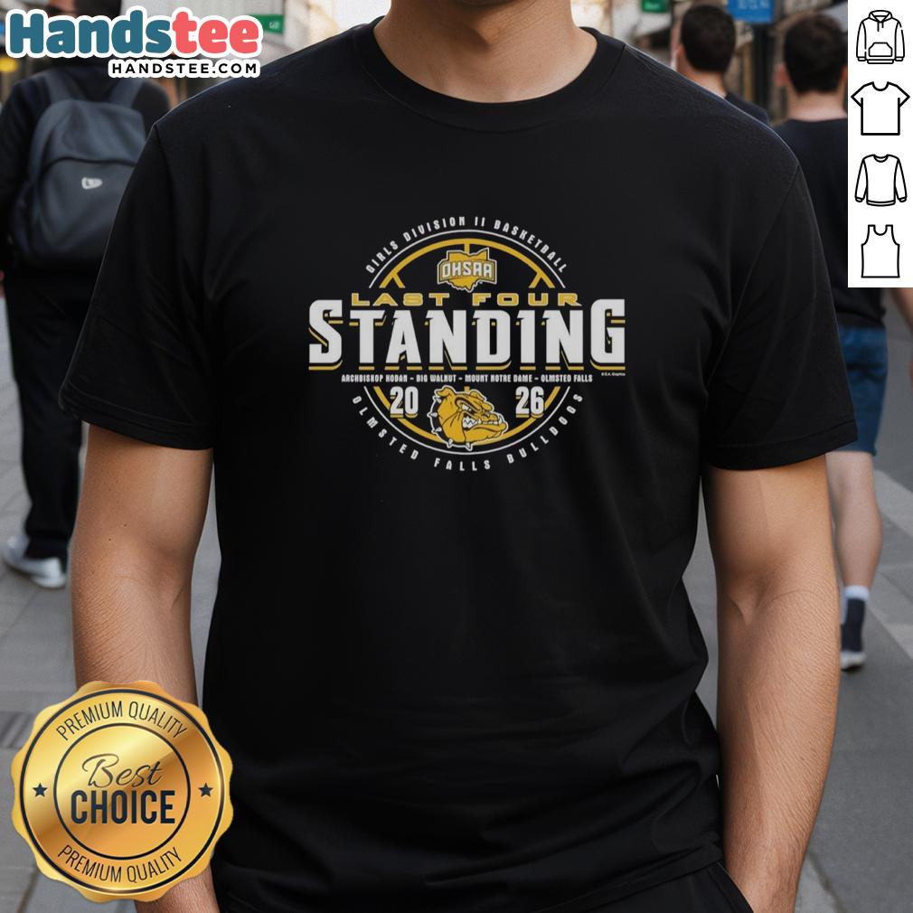 nice-olmsted-falls-bulldogs-2026-ohsaa-girls-basketball-division-2-last-four-standing-t-shirt Alt Text: Nice Olmsted Falls Bulldogs 2026 OHSAA Girls Basketball Division 2 Last Four Standing T-Shirt design featuring team colors.