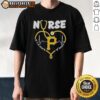 Nice Pittsburgh Pirates MLB nurse t-shirt featuring a stethoscope design, perfect for baseball fans and healthcare workers.