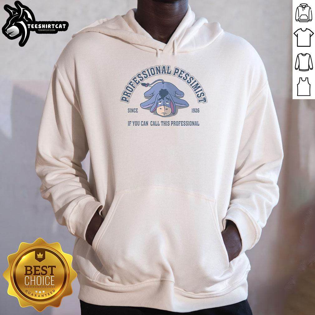 nice-professional-pessimist-since-1926-if-you-can-call-this-professional-hoodie Alt Text: Nice Professional Pessimist hoodie since 1926, featuring a humorous design for those with a witty outlook on life.