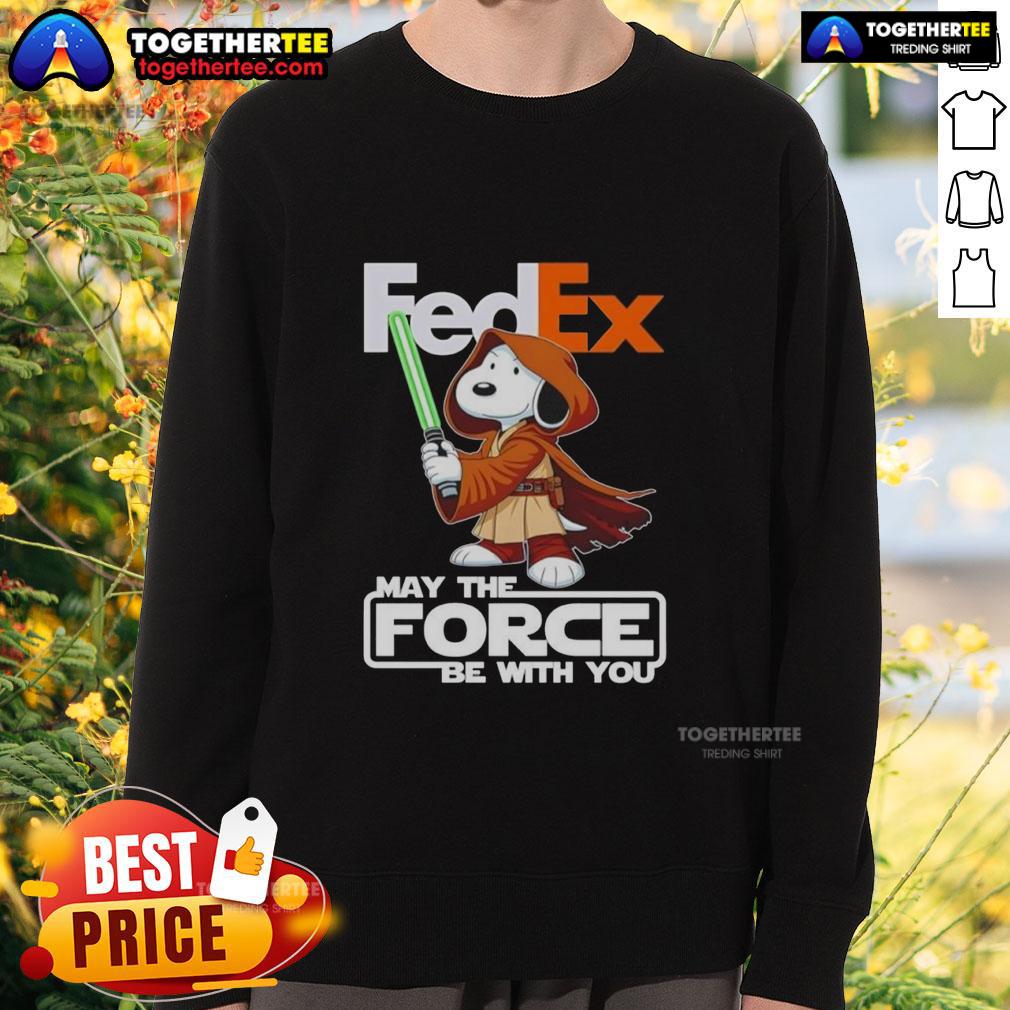 Nice Snoopy Fedex And Shop May The Force Be With You Sweatshirt Alt Text: Nice Snoopy FedEx May the Force Be With You sweatshirt featuring a playful Snoopy design and bold text.