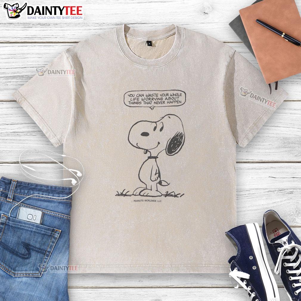 nice-snoopy-you-can-waste-your-whole-life-worrying-about-things-that-never-happen-washed-t-shirt Alt Text: Nice Snoopy T-shirt with quote about worrying, emphasizing a carefree attitude towards life and stress relief.
