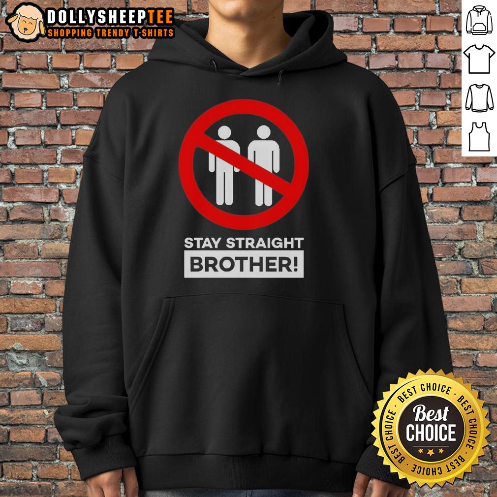 Nice Stay Straight Brother Hoodie Nice Stay Straight Brother Hoodie featuring a stylish design, perfect for casual wear and expressing brotherhood vibes.