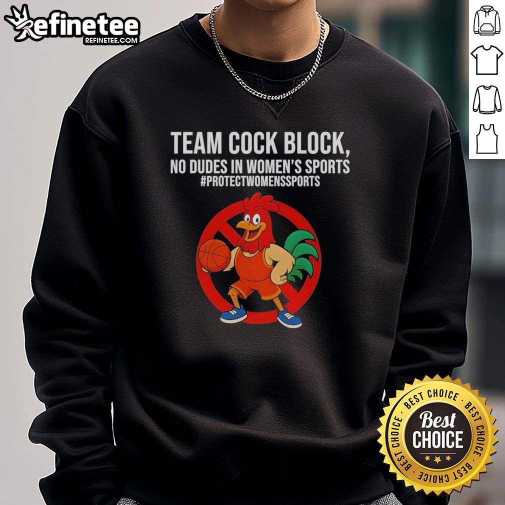 nice-team-cock-block-no-dudes-in-womens-sports-sweatshirt Alt Text: Womens sports sweatshirt featuring 'No Dudes in Women's Sports' slogan for empowerment and team spirit.