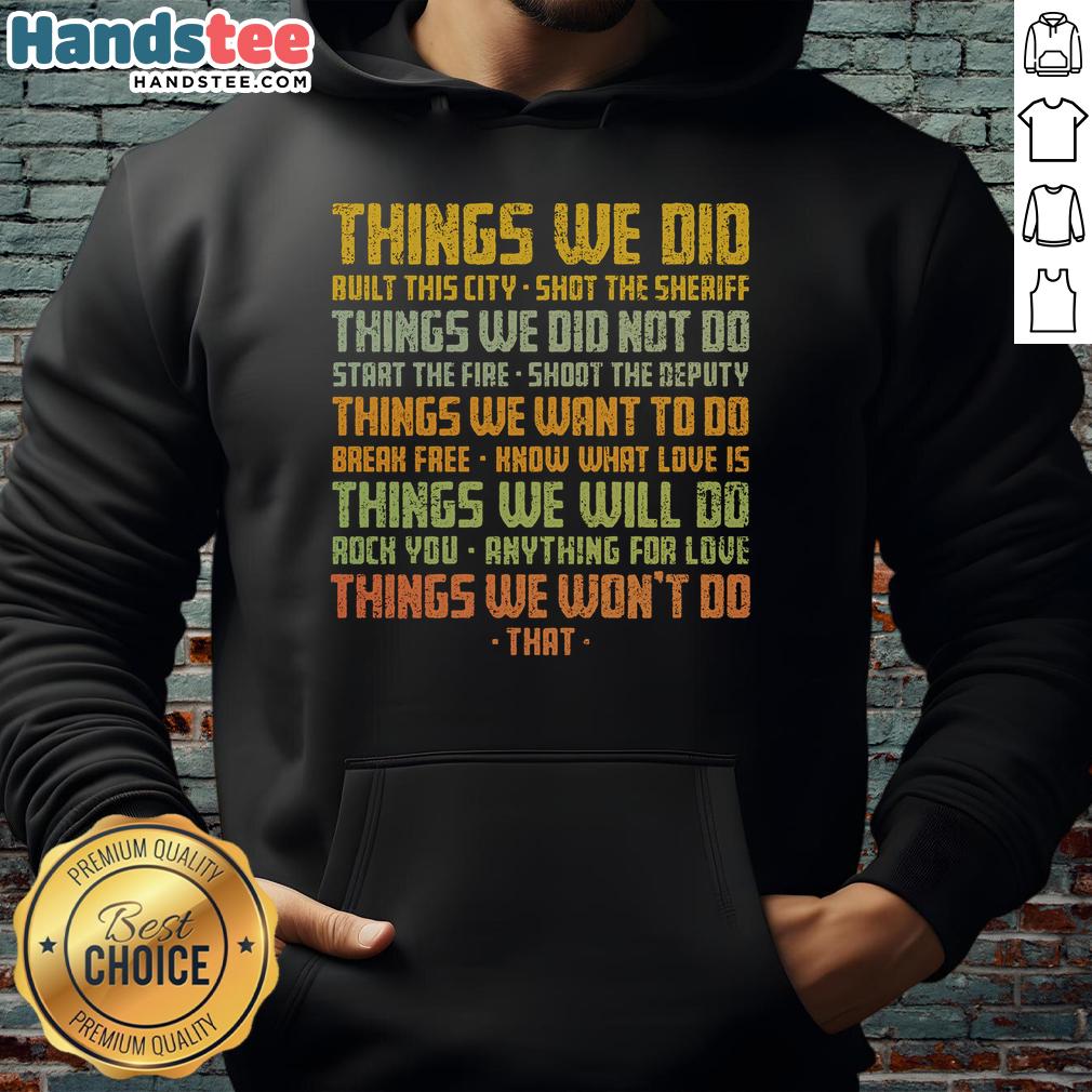 nice-things-we-did-vintage-hoodie Vintage hoodie with 'Nice Things We Did' design, showcasing a stylish and cozy look for casual wear.