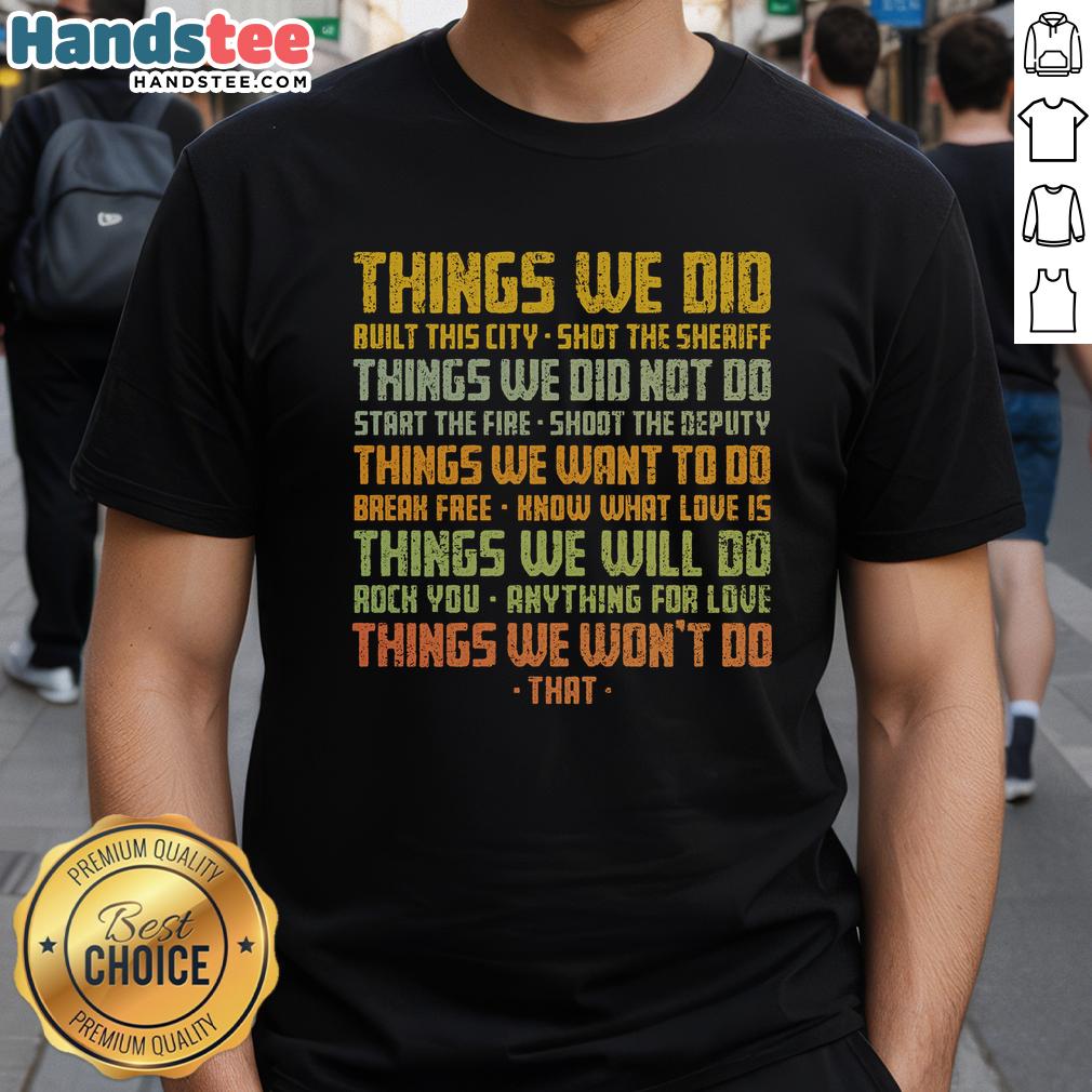 nice-things-we-did-vintage-t-shirt Vintage T-Shirt featuring 'Nice Things We Did' graphic design, perfect for casual wear and retro style enthusiasts.