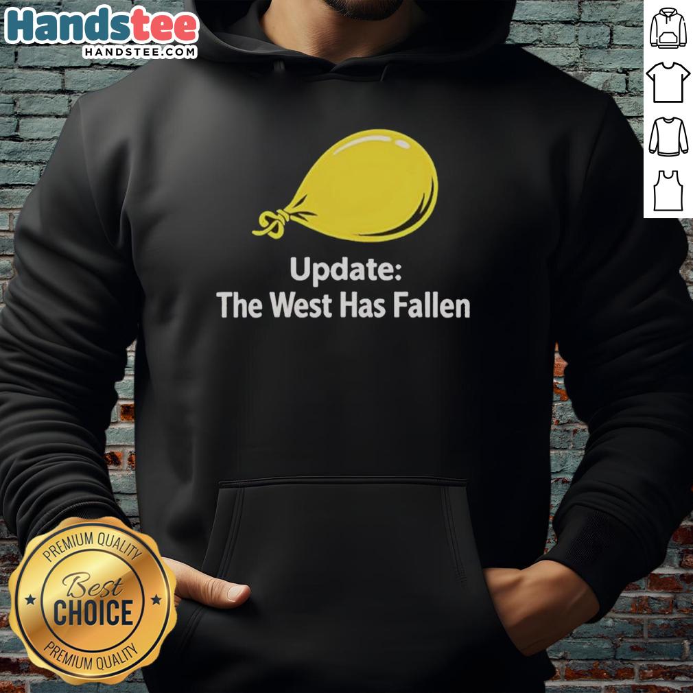 nice-update-the-west-has-fallen-hoodie Nice Update The West Has Fallen hoodie featuring bold graphic design and cozy fit, perfect for casual wear.