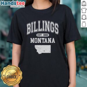 Official Billings Montana Est. 1882 varsity ladies tee showcasing vintage style and local pride in soft fabric.
