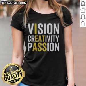 Good I Eat Ass Vision Creativity Passion Ladies Tee featuring a stylish design for confident women who embrace their passions.