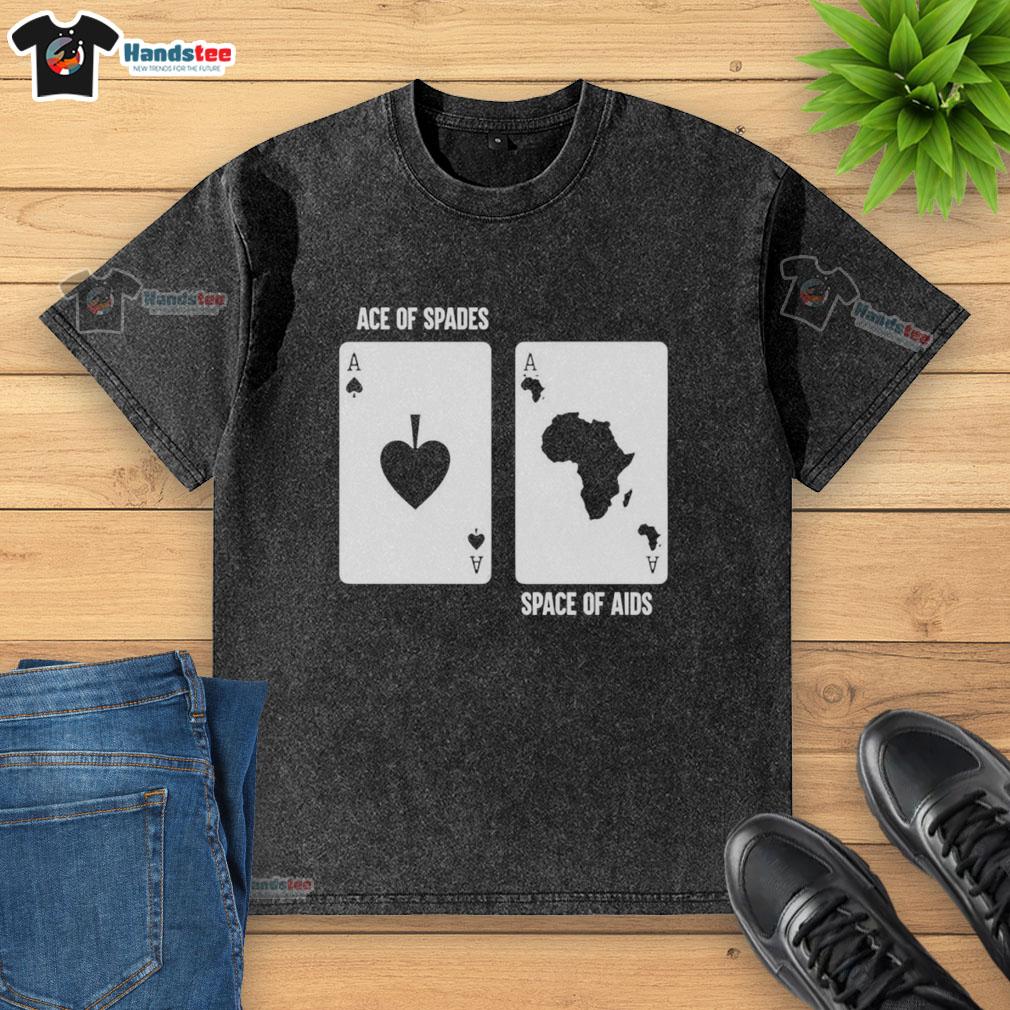 official-ace-of-spades-space-of-aids-card-meme-washed-t-shirt Official Ace of Spades Space of Aids card meme design on a washed t-shirt, showcasing a unique graphic style.