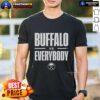 Official Buffalo Sabres Vs Everybody T-Shirt featuring bold team graphics and vibrant colors for passionate fans.