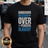 Official Dangerous Freedom Over Peaceful Slavery T-Shirt featuring bold text design on a black background.