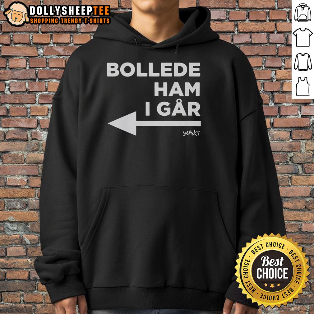 Official Danish Princess Bollede Ham I Gar Hoodie Alt Text: Official Danish Princess Bollede Ham I Gar hoodie featuring a stylish design and royal-themed graphics.
