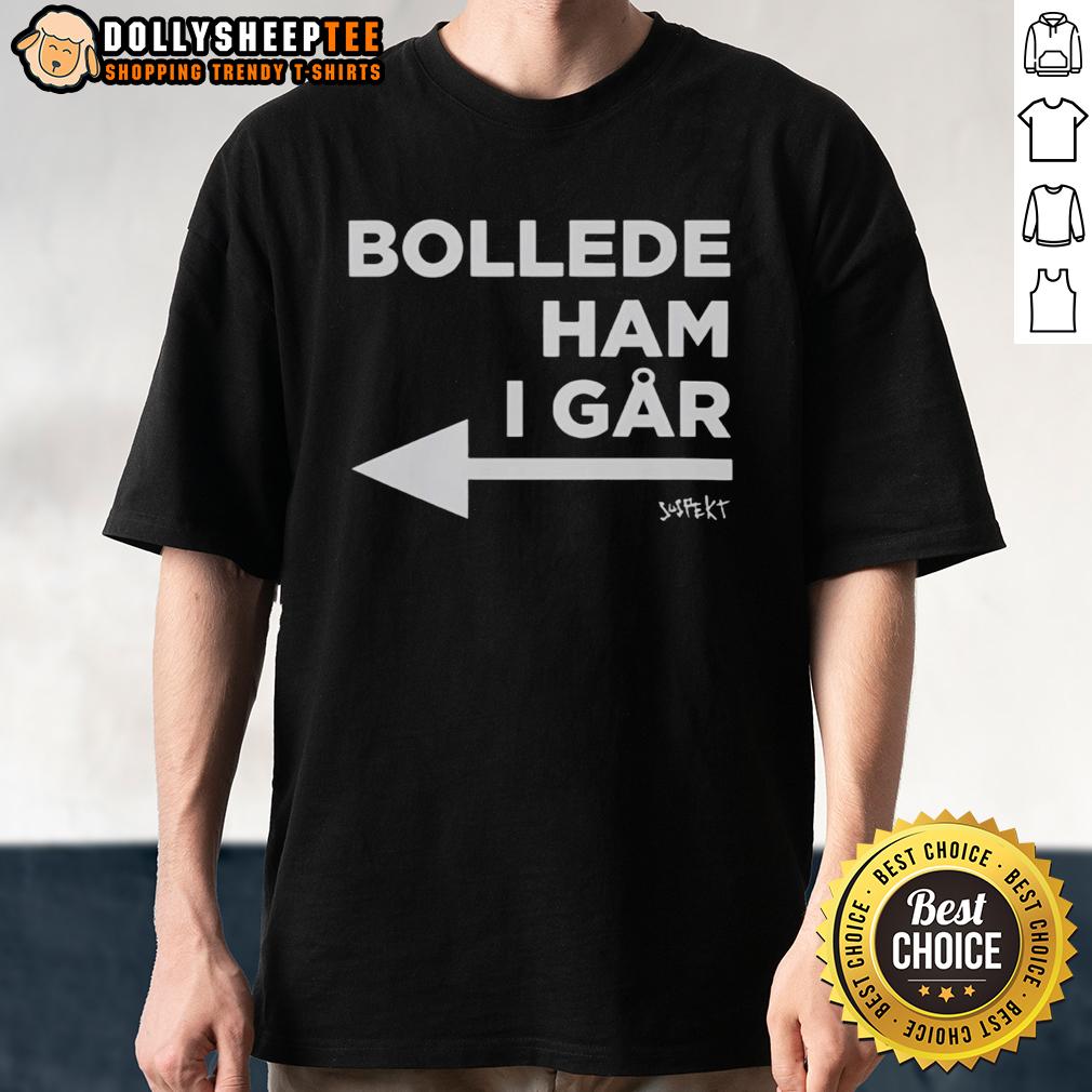 Official Danish Princess Bollede Ham I Gar T Shirt Alt Text: Official Danish Princess Bollede Ham I Gar T-Shirt featuring a stylish design perfect for royal fans and fashion enthusiasts.
