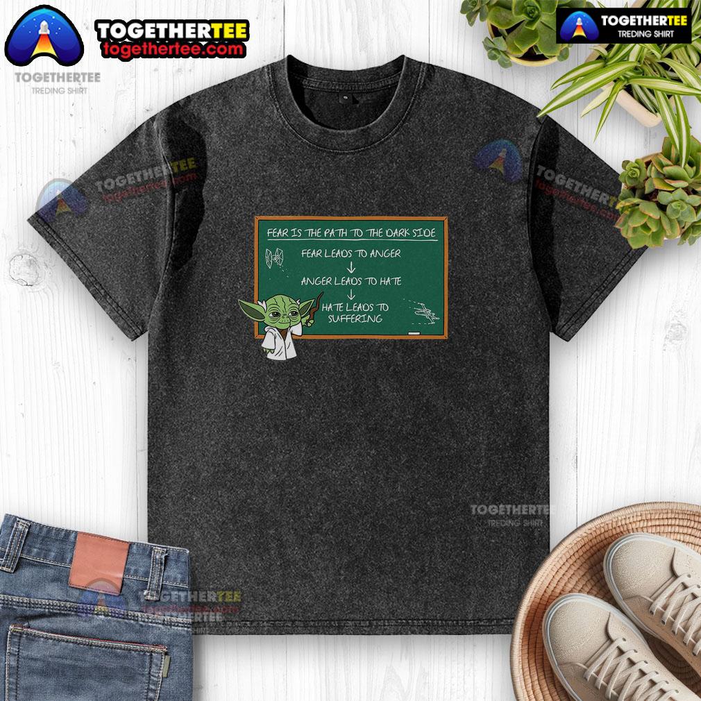 Official Dark Side Lesson Fear Is The Path To The Dark Side Washed T Shirt Official Dark Side Lesson Fear Is The Path To The Dark Side washed t-shirt featuring a unique graphic design.