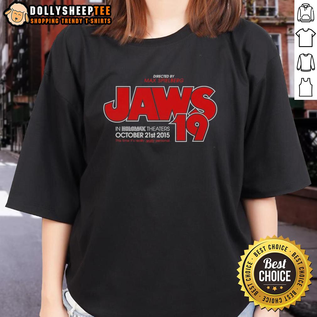 Official Directed By Max Spielberg Jaws 19 Ladies Tee Official Jaws 19 Ladies Tee directed by Max Spielberg, featuring a stylish design and unique graphic for fans.