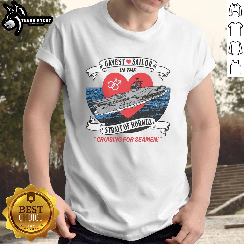 official-gayest-sailor-in-the-strait-of-hormuz-t-shirt Official Gayest Sailor In The Strait Of Hormuz T-Shirt featuring vibrant graphics and a bold design for pride and style.
