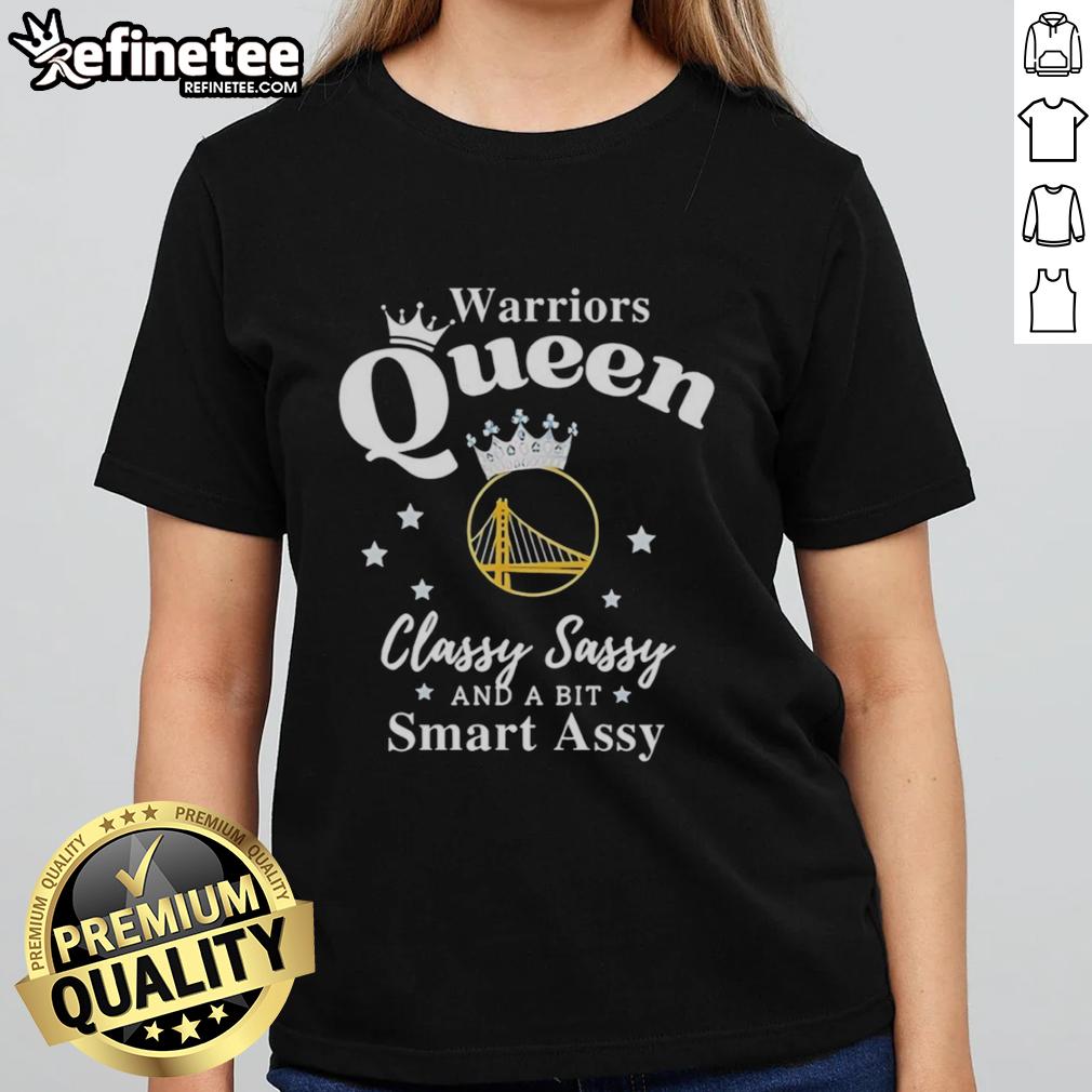 official-golden-state-warriors-queen-classy-sassy-and-a-bit-smart-assy-ladies-tee Official Golden State Warriors ladies tee featuring 'Classy, Sassy, and a Bit Smart Assy' design for stylish fans.