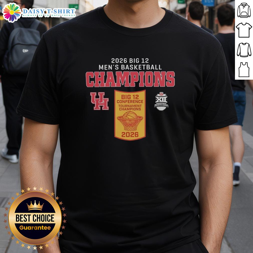 Official Houston Cougar Big 12 Men'S Basketball Champions 2026 T Shirt Official Houston Cougar Big 12 Men's Basketball Champions 2026 T-Shirt featuring team logo and championship design.