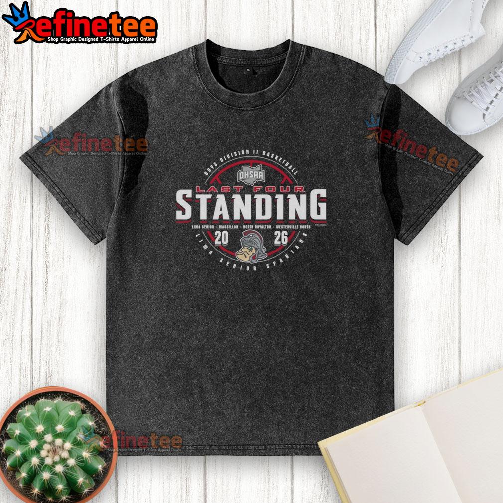 official-lima-senior-spartans-2026-ohsaa-boys-basketball-division-2-last-four-standing-washed-t-shirt Official Lima Senior Spartans 2026 OHSAA Boys Basketball Division 2 Last Four Standing washed t-shirt design.