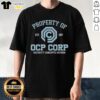 Official Omni Consumer Products Robocop T-Shirt, Property of OCP Corp Security Concepts Division, Est 1987 design.