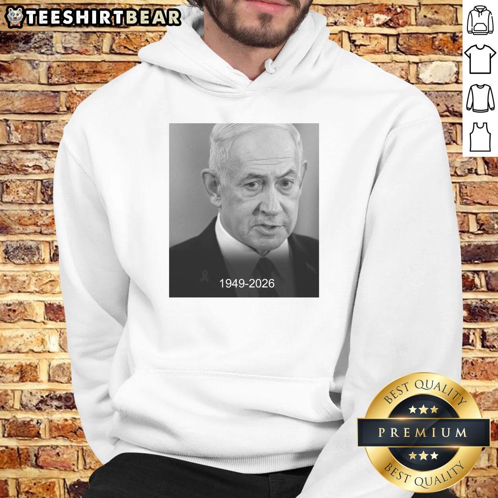 official-rip-benjamin-netanyahu-1949-2026-hoodie Official Rip Benjamin Netanyahu 1949-2026 Hoodie featuring a tribute design honoring the former Israeli Prime Minister.