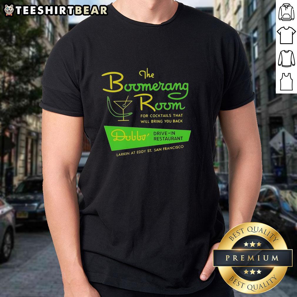 official-the-boomerang-room-and-dobbs-drive-in-san-francisco-vintage-restaurant-logo-t-shirt-1 Vintage logo t-shirt featuring The Boomerang Room and Dobbs Drive In San Francisco, a classic restaurant design.
