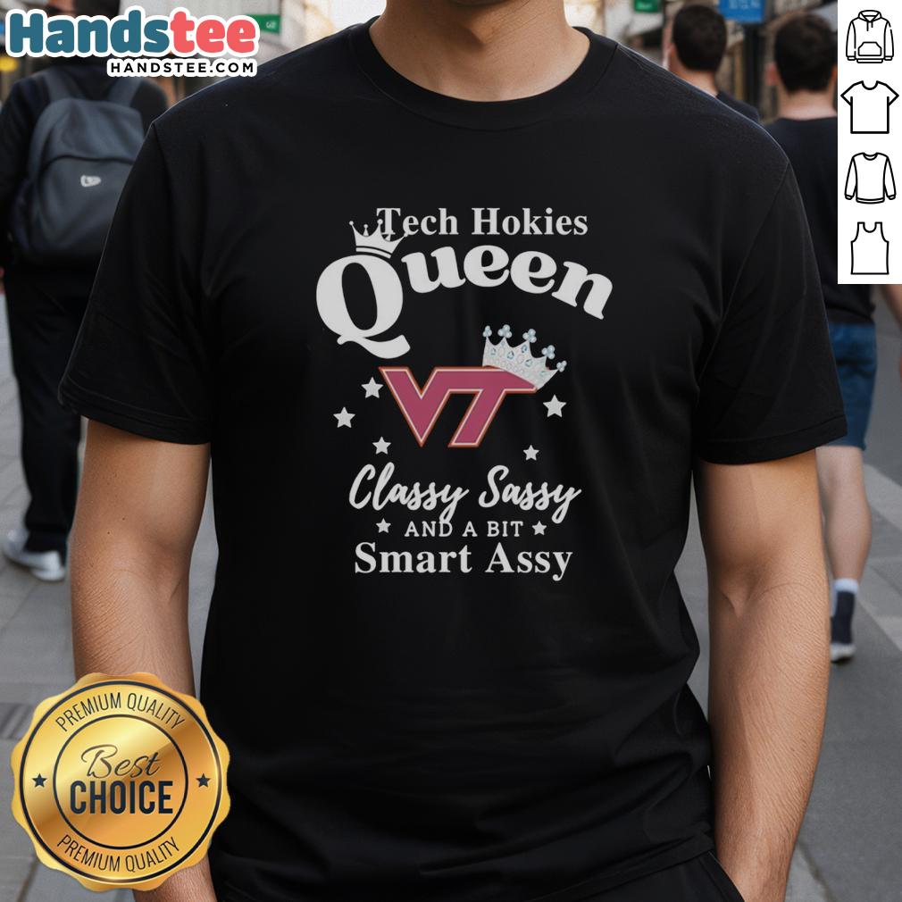 official-virginia-tech-hokies-football-queen-classy-sassy-and-a-bit-smart-assy-t-shirt Alt Text: Official Virginia Tech Hokies Football Queen T-Shirt featuring 'Classy Sassy and a Bit Smart Assy' design.