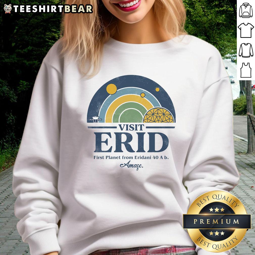 official-visit-erid-colony-sweatshirt Official Visit Erid Colony Sweatshirt featuring a stylish design, perfect for fans of sci-fi apparel and space exploration.
